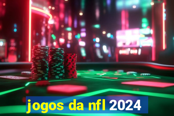 jogos da nfl 2024